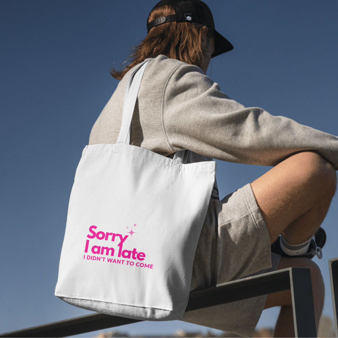 Sorry, I'm Late Tote Bag