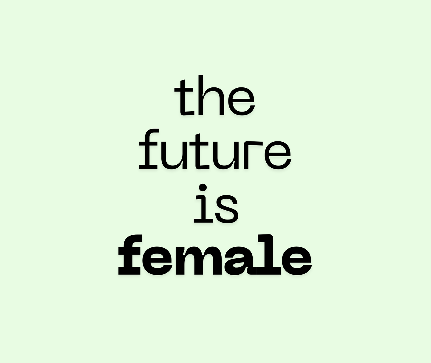 The Future is Female Tumbler