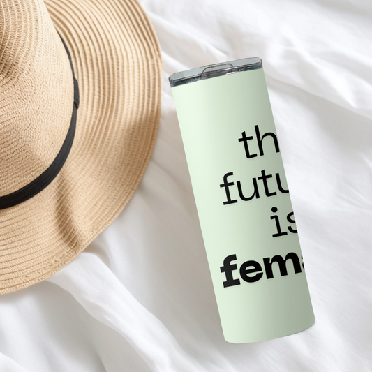 The Future is Female Tumbler